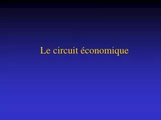 le circuit conomique
