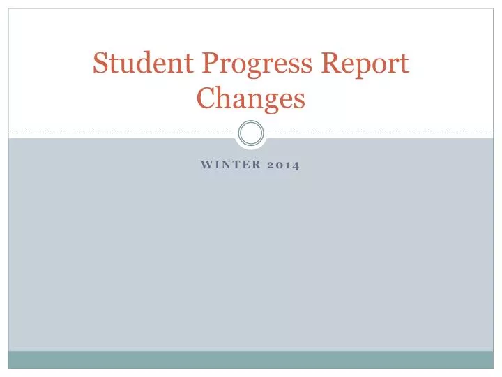 student progress report changes