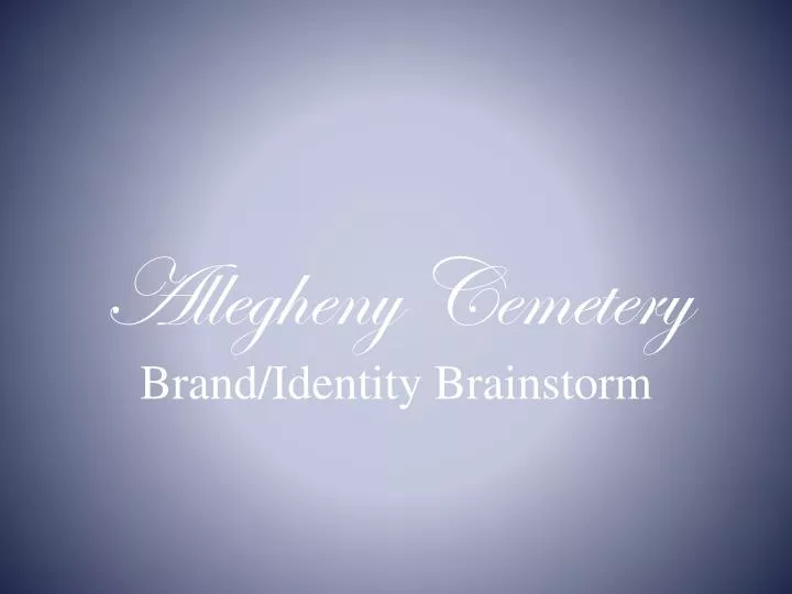 allegheny cemetery brand identity brainstorm