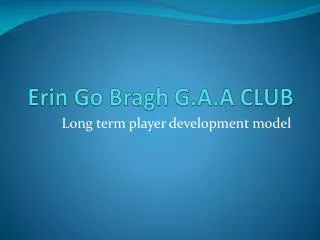 Erin Go Bragh G.A.A CLUB