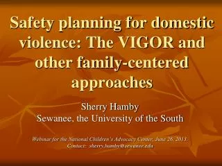 Safety planning for domestic violence: The VIGOR and other family-centered approaches