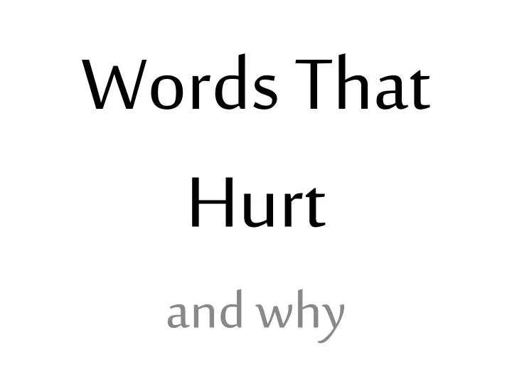 words that hurt