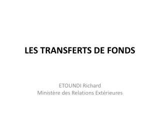 les transferts de fonds