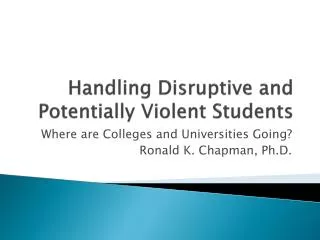 Handling Disruptive and Potentially Violent Students