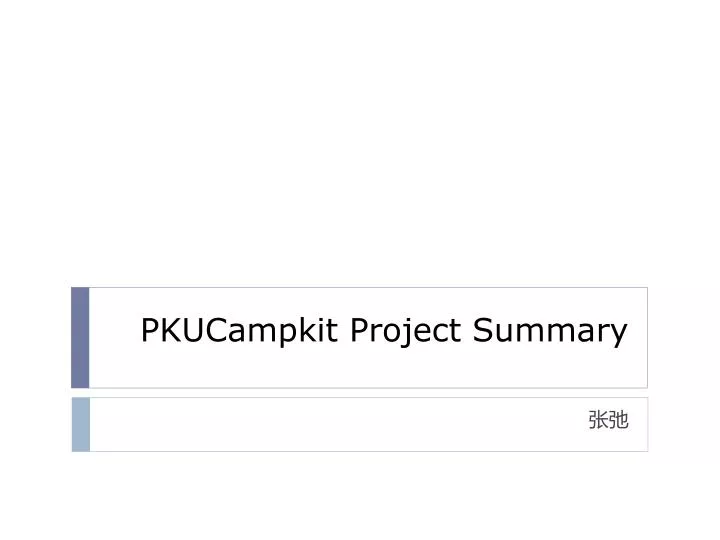 pkucampkit project summary