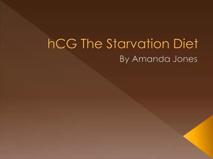 hcg the starvation diet