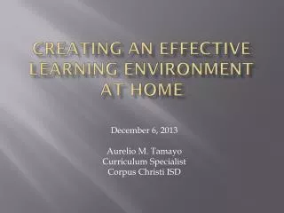 Creating an effective Learning environment at home