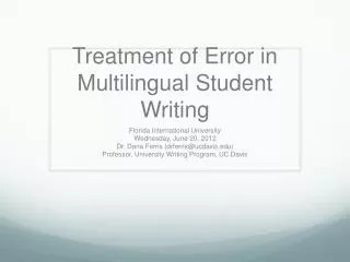 Treatment of Error in Multilingual Student Writing