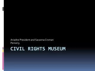 Civil Rights Museum