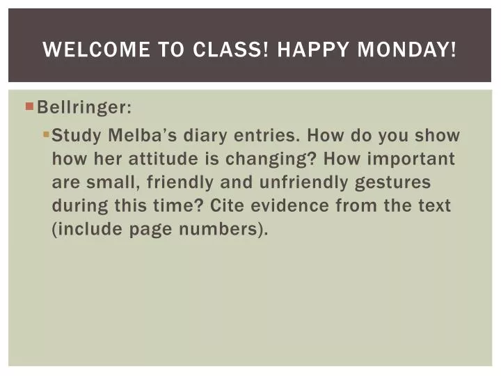 welcome to class happy monday