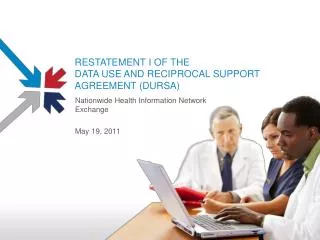 RESTATEMENT I OF THE DATA USE AND RECIPROCAL SUPPORT AGREEMENT (DURSA)