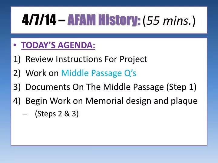 4 7 14 afam history 55 mins