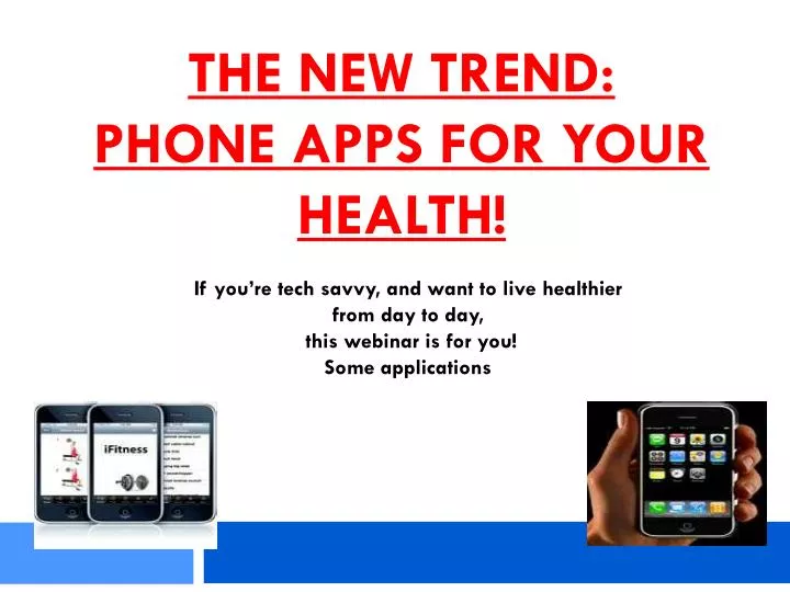 the new trend phone apps for your health