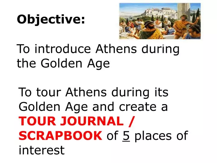 o bjective to introduce athens during the golden age