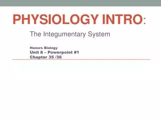 Physiology Intro :