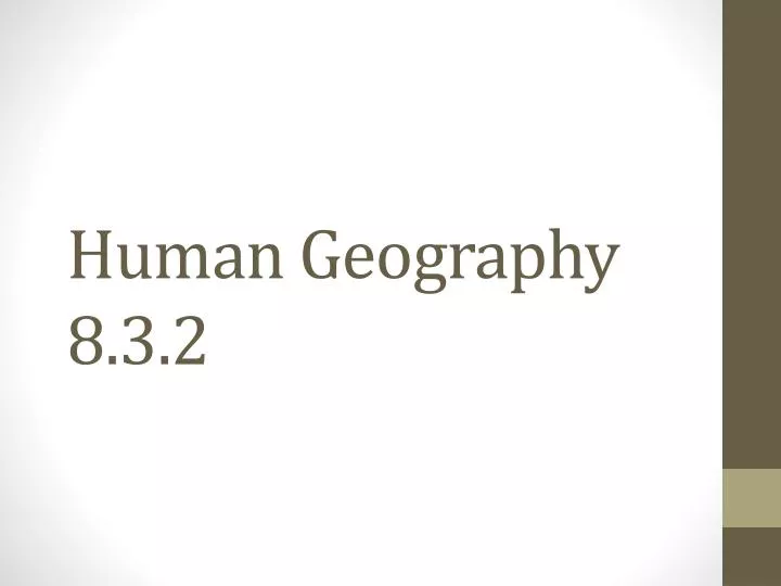 human geography 8 3 2