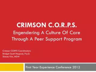 Crimson C.O.R.P.S. Engendering A Culture Of Care Through A Peer Support Program