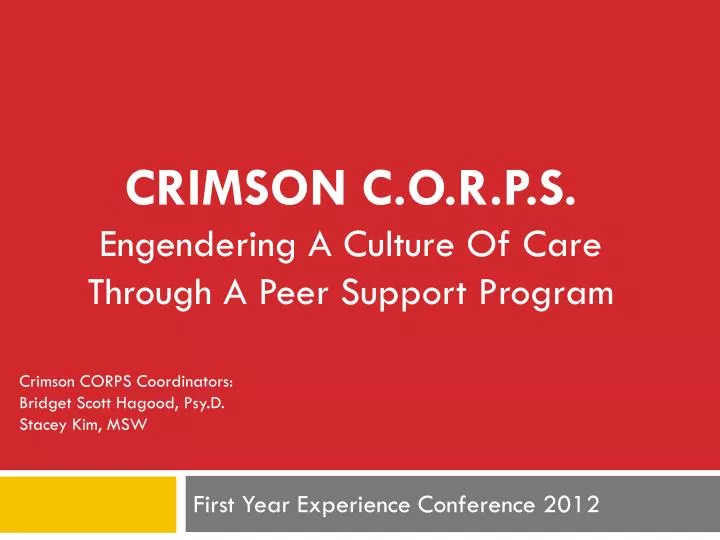 crimson c o r p s engendering a culture of care through a peer support program