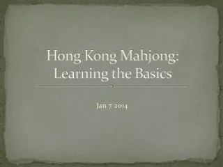 Hong Kong Mahjong: Learning the Basics