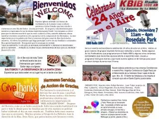 Nuestra Iglesia extiende sus brazos de recibimiento de la manera mas cordial y