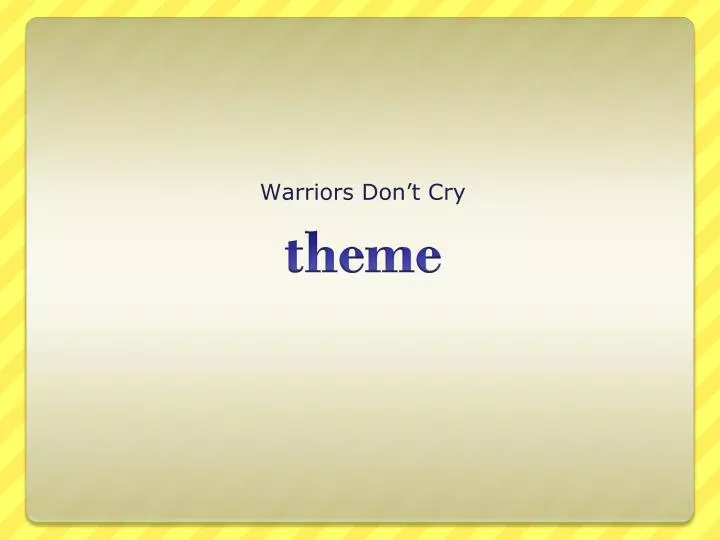 warriors don t cry