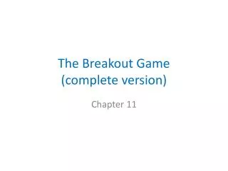 The Breakout Game (complete version)