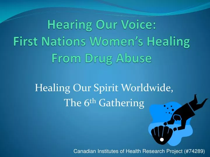 hearing our voice first nations women s healing from drug abuse