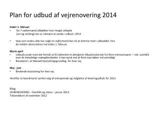 plan for udbud af vejrenovering 2014