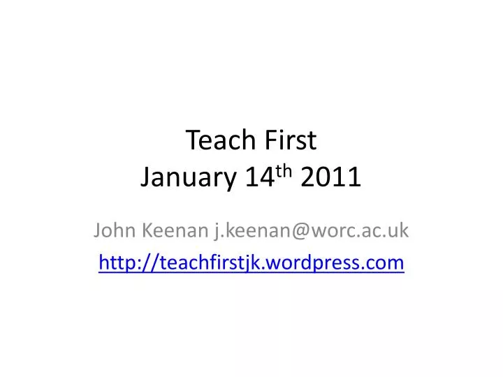 teach first january 14 th 2011