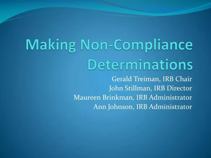 making non compliance determinations