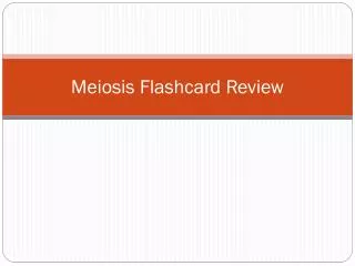 Meiosis Flashcard Review