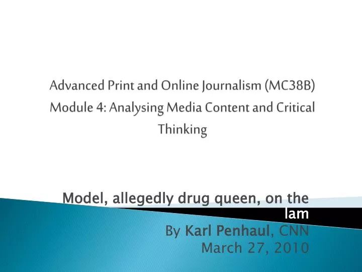advanced print and online journalism mc38b module 4 analysing media content and critical thinking