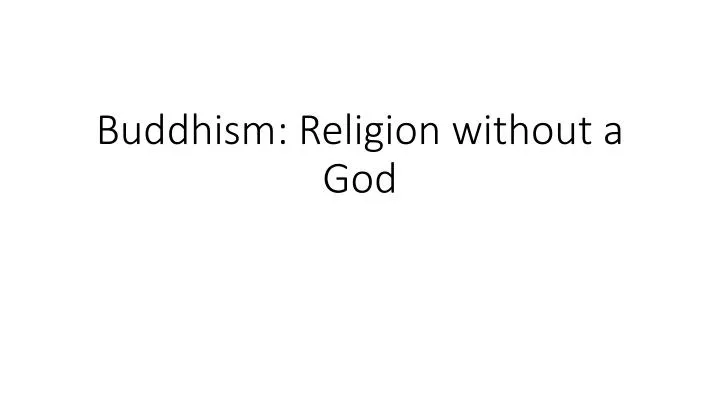 buddhism religion without a god