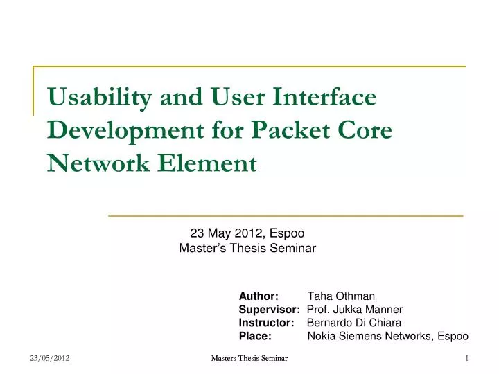 usability and user interface development for packet core network element