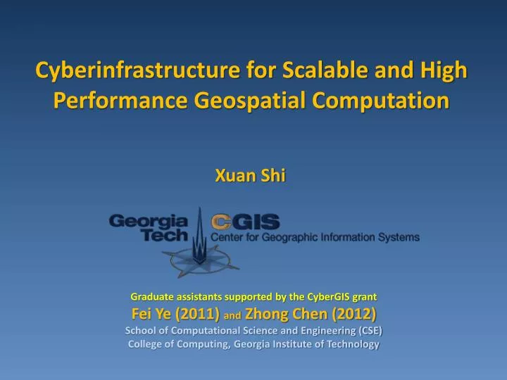 cyberinfrastructure for scalable and high performance geospatial computation