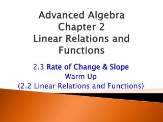 Advanced Algebra Chapter 2 Linear Relations and Functions