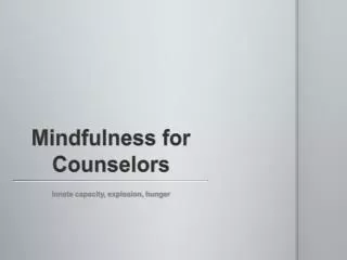 Mindfulness for Counselors
