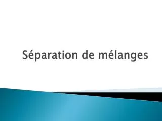 s paration de m langes