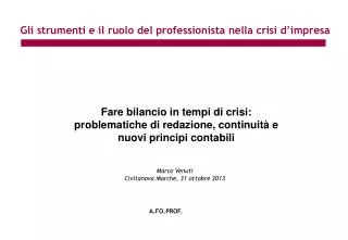 fare bilancio in tempi di crisi problematiche di redazione continuit e nuovi principi contabili