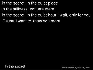 In the secret