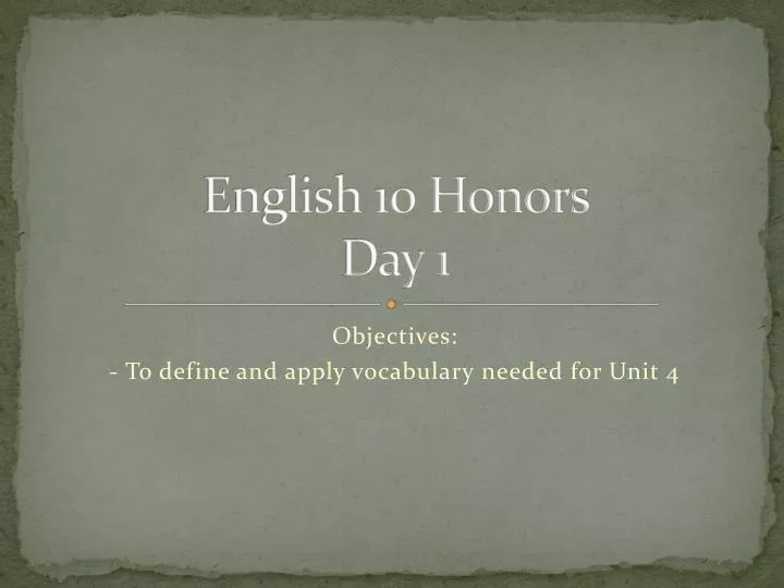 english 10 honors day 1