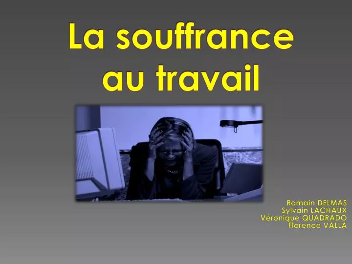 la souffrance au travail