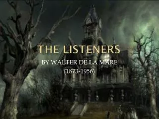 THE LISTENERS