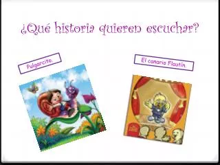 qu historia quieren escuchar