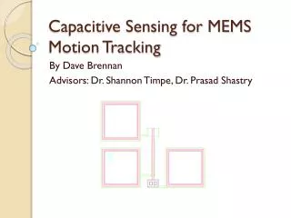 Capacitive Sensing for MEMS Motion Tracking