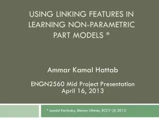 Using linking features in learning Non-parametric part models *
