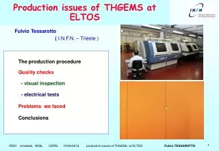 Production issues of THGEMS at ELTOS