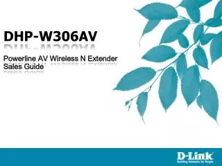 DHP-W306AV Powerline AV Wireless N Extender Sales Guide
