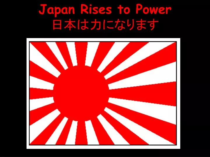 japan rises to power