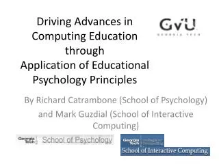 driving advances in computing education through application of educational psychology principles